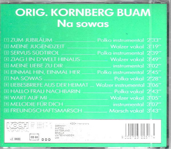 Original Kornberg Buam : Na Sowas (CD)