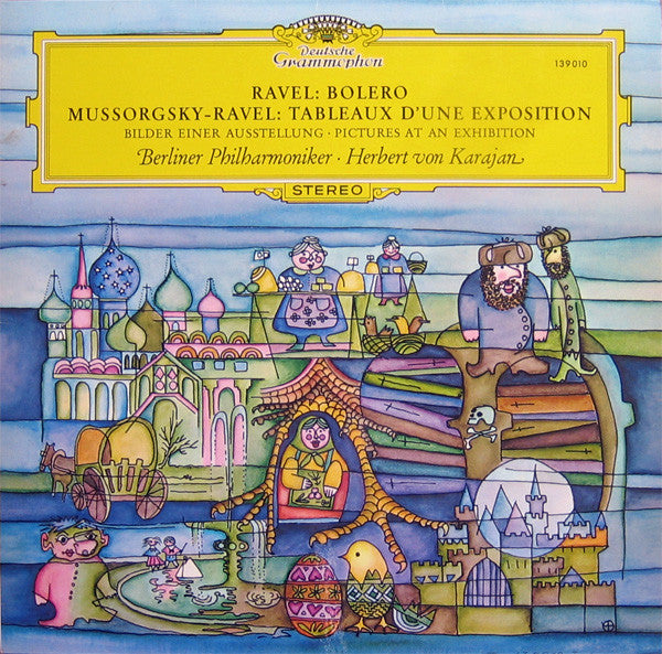 Ravel* / Mussorgsky*, Berliner Philharmoniker · Herbert von Karajan : Bolero / Tableaux D'une Exposition = Bilder Einer Ausstellung = Pictures At An Exhibition (LP, RE, RP)