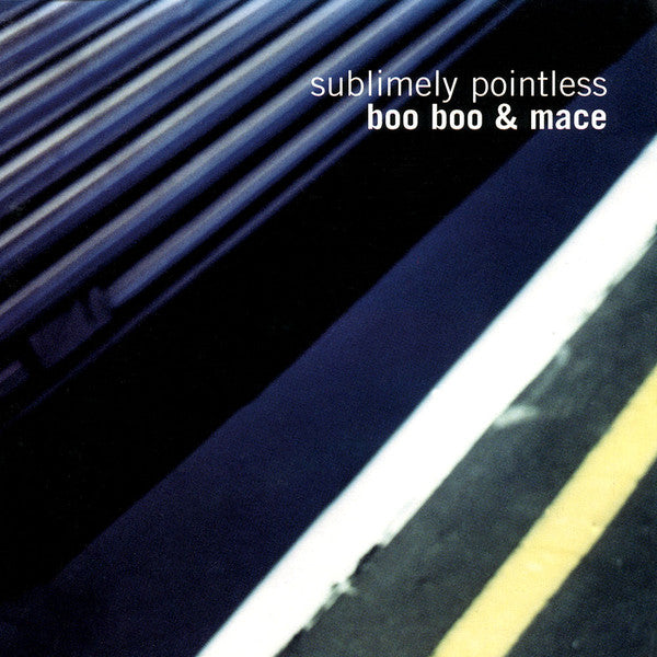 Boo Boo & Mace : Sublimely Pointless (2xCD)