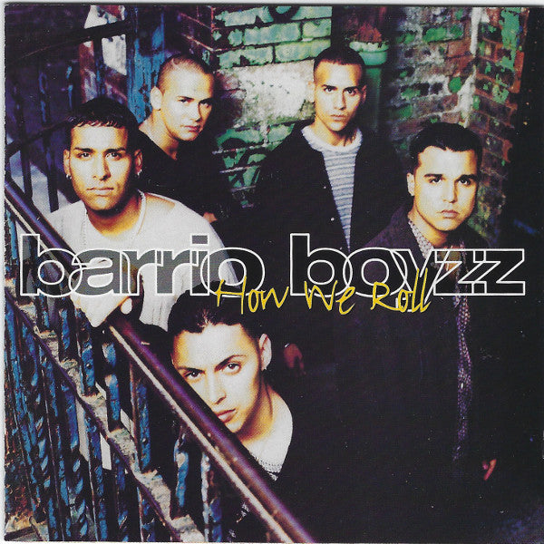 Barrio Boyzz : How We Roll (CD, Album)
