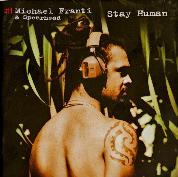 Michael Franti And Spearhead : Stay Human (CD, Album)