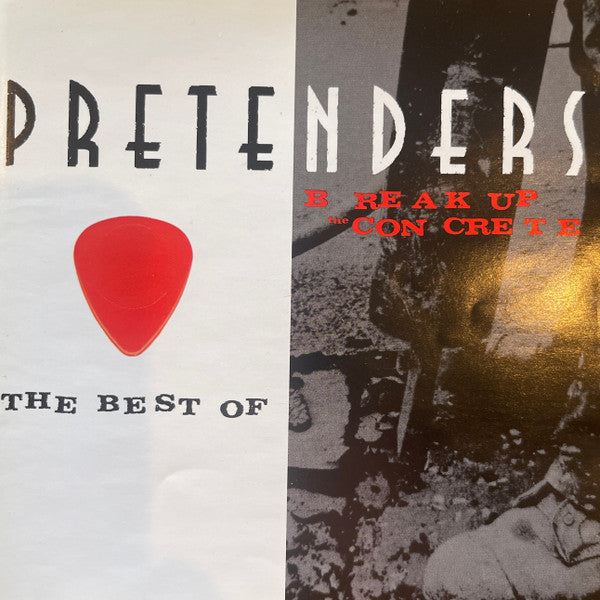 The Pretenders : The Best Of / Break Up The Concrete (CD, Comp + CD, Album, RE)