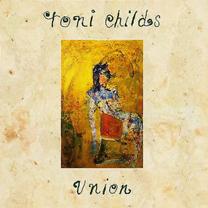 Toni Childs : Union (LP, Album)