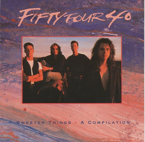 Fifty Four 40* : Sweeter Things: A Compilation (CD, Comp)