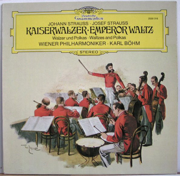 Johann Strauss Jr. & Josef Strauß, Wiener Philharmoniker, Karl Böhm : Kaiserwalzer / Emperor Waltz (LP)