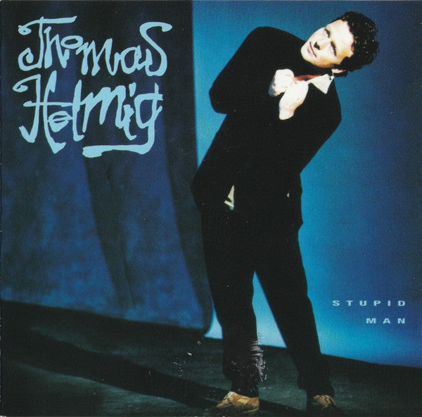 Thomas Helmig : Stupid Man (CD, Album, RE)