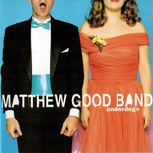 Matthew Good Band* : Underdogs (CD, Album, RP)
