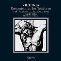 Tomás Luis De Victoria : Westminster Cathedral Choir, David Hill : Tenebrae Responsories (CD, Album)