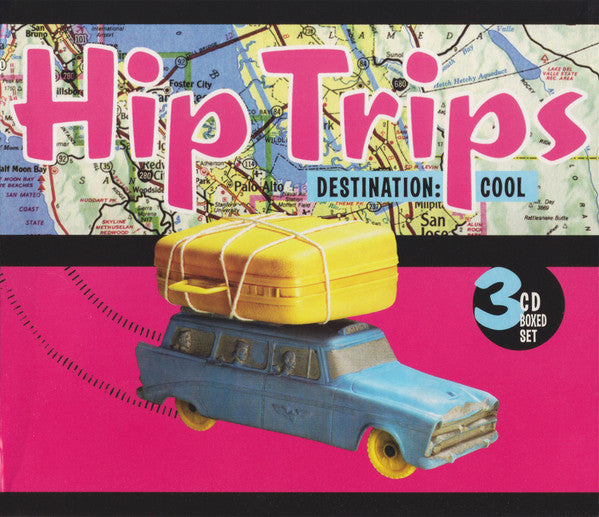 Various : Hip Trips (Destination: Cool) (3xCD, Comp, Mono + Box)
