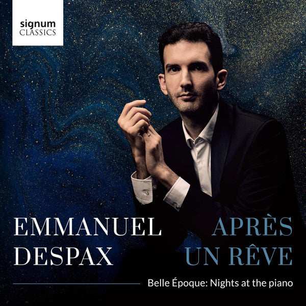 Emmanuel Despax : Après Un Rêve (Belle Époque: Nights At The Piano) (CD, Album)