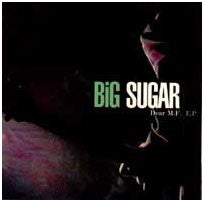 Big Sugar : Dear M.F. (CD, EP)