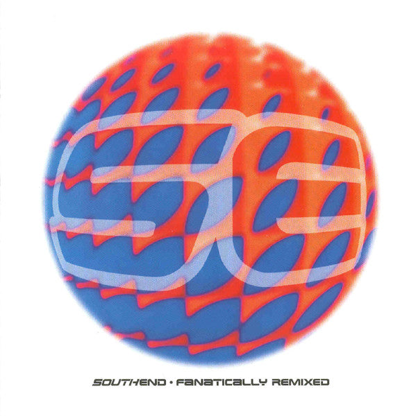 South End : Fanatically Remixed (CD, Album)