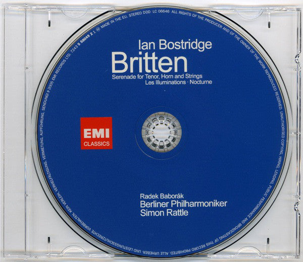Britten* - Ian Bostridge, Radek Baborák, Berliner Philharmoniker, Simon Rattle* : Serenade For Tenor, Horn And Strings / Les Illuminations / Nocturne (CD, Album)