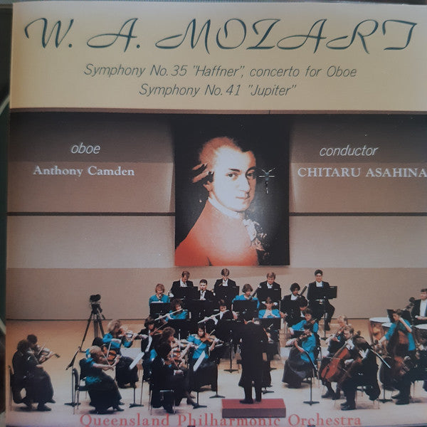 W. A. Mozart*, Anthony Camden, Chitaru Asahina, Queensland Philharmonic Orchestra : Symphony No.35 "Haffner" K.385, Concerto For Oboe K.314, Symphony No.41 "Jupiter" K.551 (CD, Album, Promo)