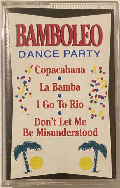 Unknown Artist : Bamboleo Dance Party (Cass, Album)