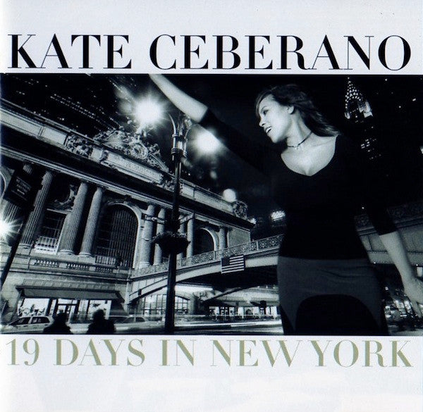 Kate Ceberano : 19 Days In New York (CD, Album, Sli)