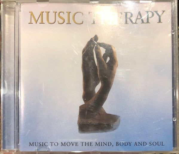 Various : Music Therapy (Music To Move The Mind, Body And Soul) (CD, Comp)