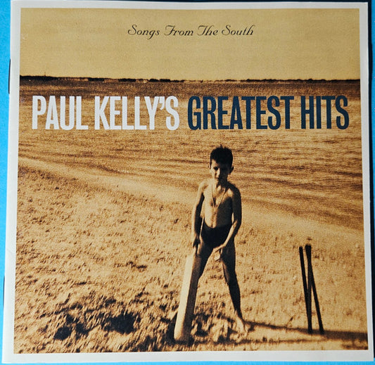 Paul Kelly (2) : Songs From The South - Paul Kelly's Greatest Hits (CD, Comp)