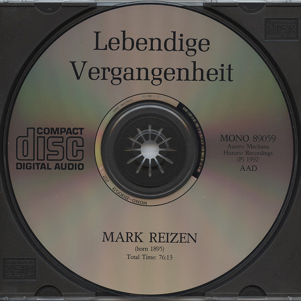 Марк Рейзен : Lebendige Vergangenheit - Mark Reizen (CD, Comp, Mono)