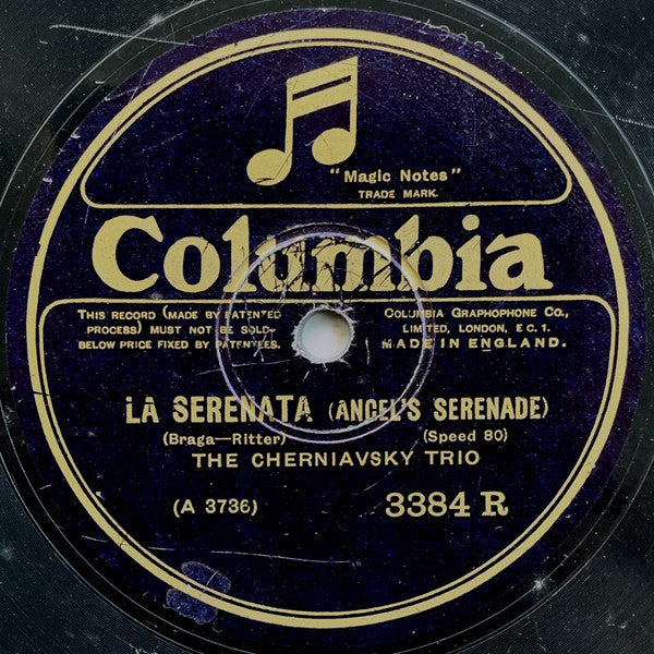 The Cherniavsky Trio : La Serenata (Angel's Serenade) / Trio No. 7 In B Flat - Scherzo (Shellac, 10", 80 RPM)