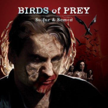 Birds Of Prey (3) : Sulfur & Semen (CD, Album)