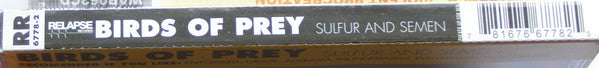 Birds Of Prey (3) : Sulfur & Semen (CD, Album)