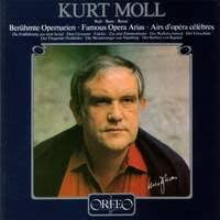 Kurt Moll : Berühmte Opernarien · Famous Opera Arias · Airs d'Opéras célèbres (CD)