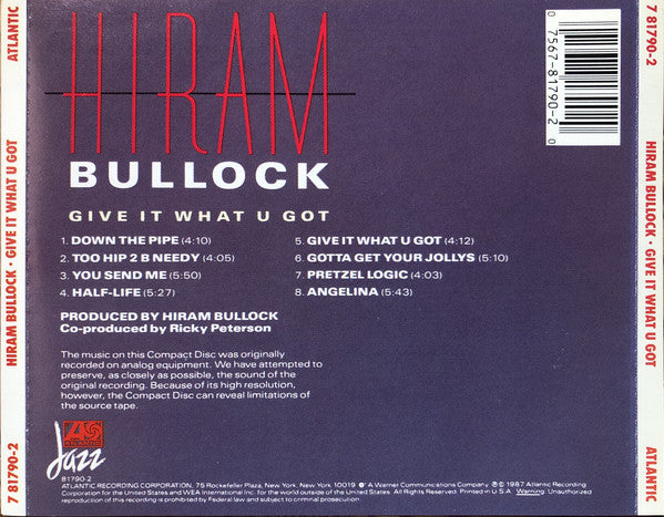 Hiram Bullock : Give It What U Got (CD, Album)