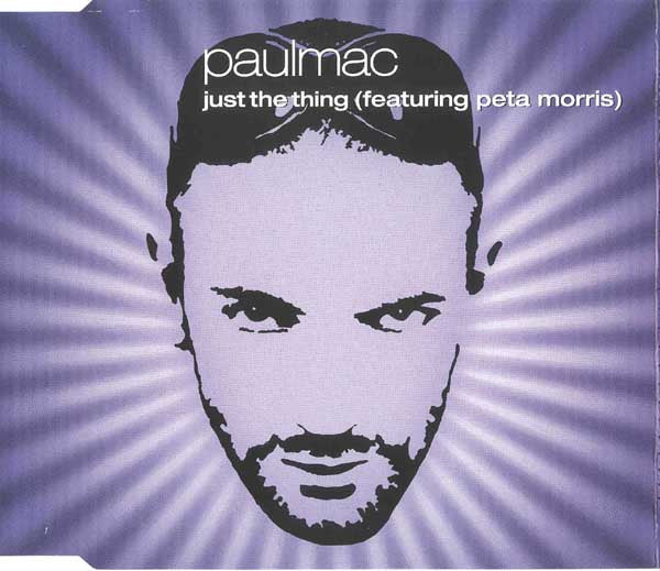 Paulmac Featuring Peta Morris : Just The Thing (CD, Single)