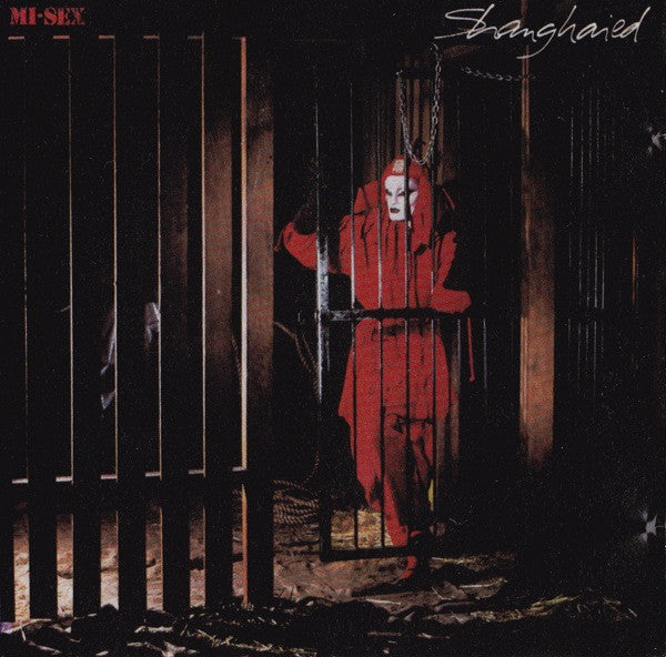 Mi-Sex : Shanghaied (CD, Album)