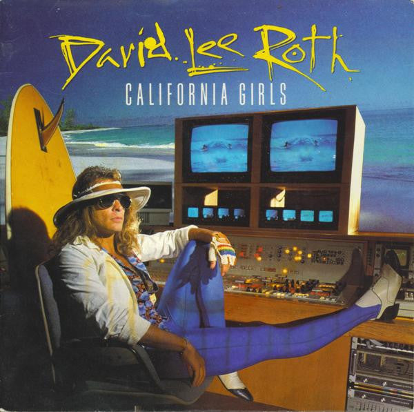 David Lee Roth : California Girls (7", Single)