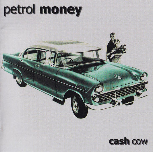 Petrol Money : Cash Cow (CD, Album)