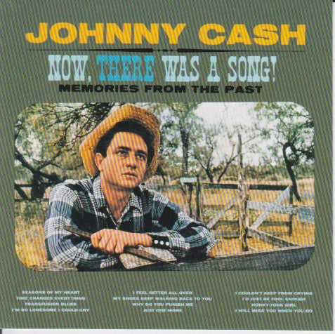 Johnny Cash : Now, There Was A Song! (CD, Album)
