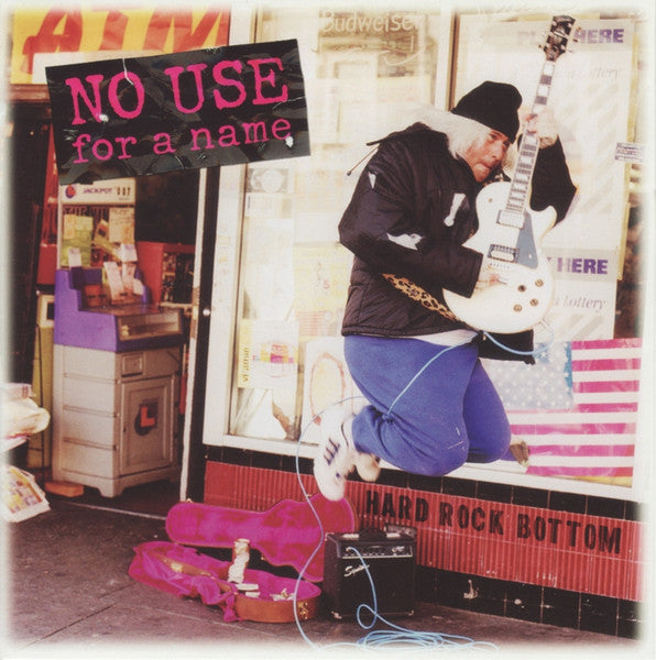 No Use For A Name : Hard Rock Bottom (CD, Album, Enh)
