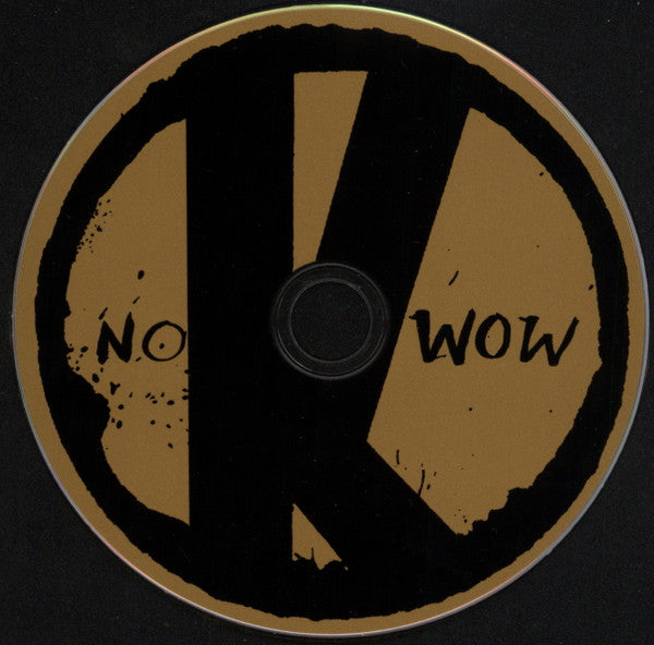 The Kills : No Wow (CD, Album, Son)