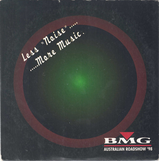 Various : Less "Noise"..... .....More Music (BMG Australian Roadshow '98) (CD, Comp, Promo, Car)