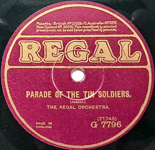 The Regal Orchestra : March Of The Little Leaden Soldiers / Parade Of The Tin Soldiers (Shellac, 10")