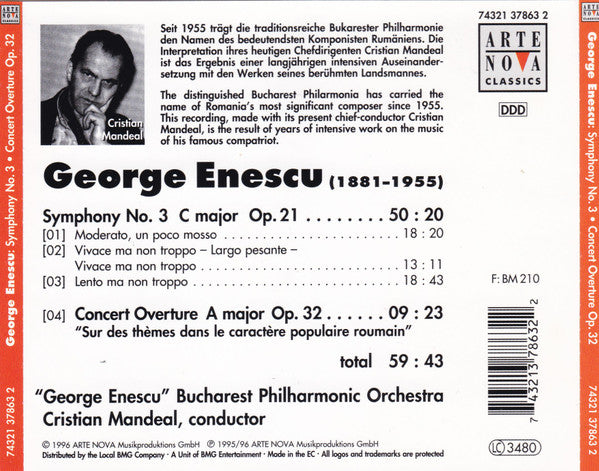 George Enescu - Orchestra Simfonică A Filarmonicii De Stat "George Enescu", Cristian Mandeal : Symphony No. 3, Concert Overture Op. 32 (CD, Album)