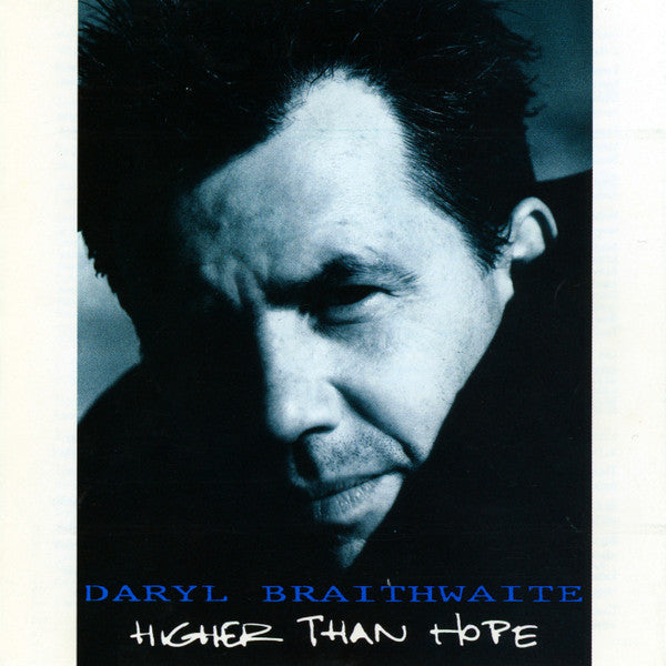 Daryl Braithwaite : Higher Than Hope (CD, Album)