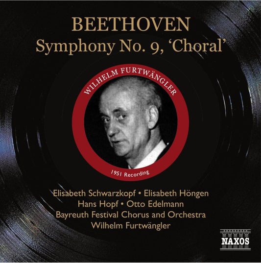 Beethoven* – Schwarzkopf* · Höngen* · Hopf* · Edelmann* · Chor* Und Orchester der Bayreuther Festspiele · Wilhelm Furtwängler : Symphony No.9 ‘Choral’ (CD)