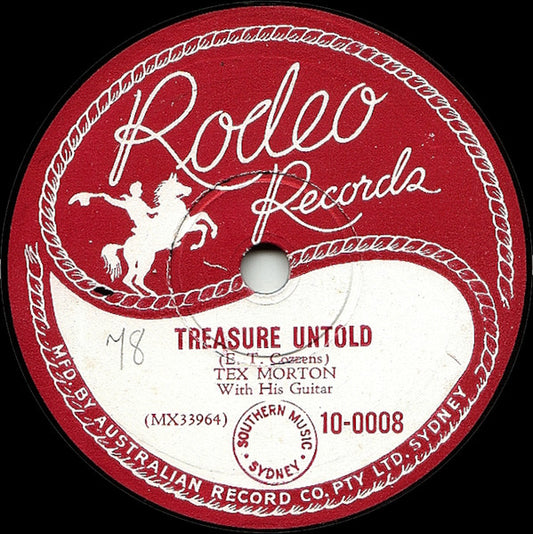 Tex Morton (2) : Treasure Untold / This Cold War With You (Shellac, 10")