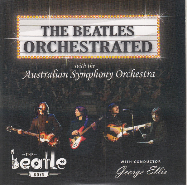 The Beatle Boys With The Australian Symphony Orchestra : The Beatles Orchestrated (CD, Album)