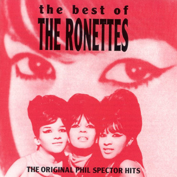 The Ronettes : The Best Of The Ronettes (CD, Comp)
