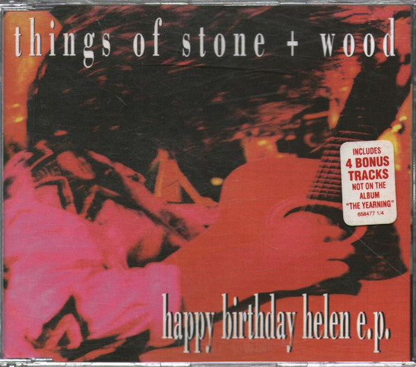 Things Of Stone + Wood* : Happy Birthday Helen (CD, EP)