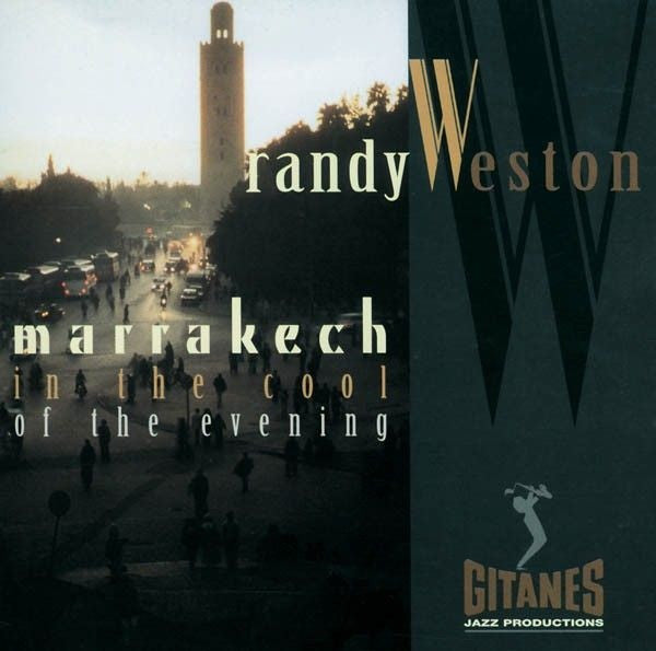 Randy Weston : Marrakech In The Cool Of The Evening (CD, Album)