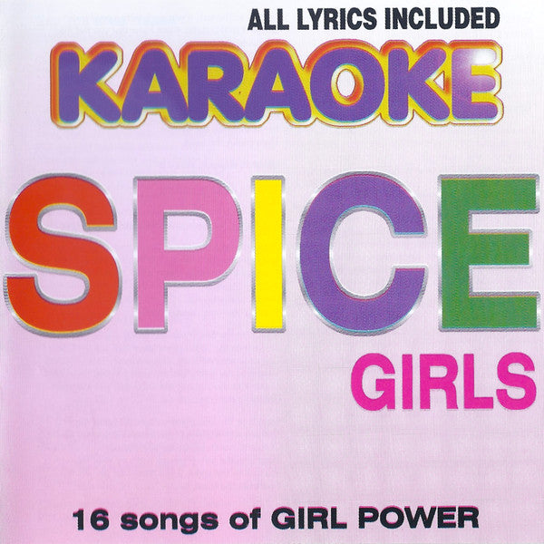 Spice Girls : Karaoke - 16 Songs Of Girl Power (CD, Comp, Unofficial)