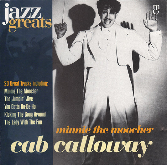 Cab Calloway : Minnie The Moocher (CD, Comp)