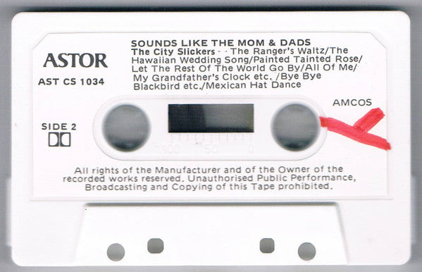 The City Slickers (5) : Sounds Like The Mom And Dads (Cass, RE, Whi)