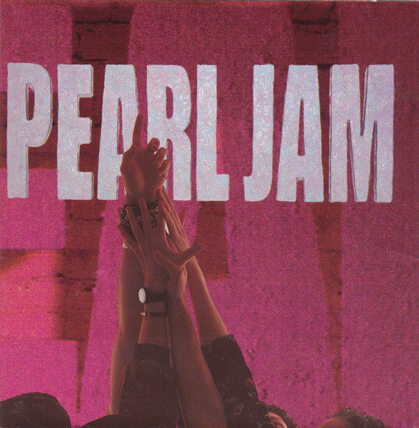 Pearl Jam : Ten (CD, Album, RE, DAD)