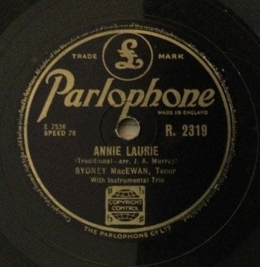 Father Sydney MacEwan : Annie Laurie / Will Ye No Come Back Again? (Shellac, 10")